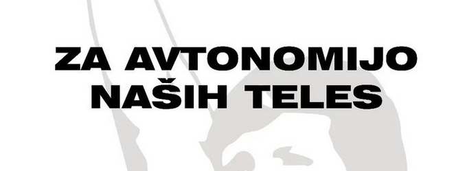 ZA AVTONOMIJO NAŠIH TELES